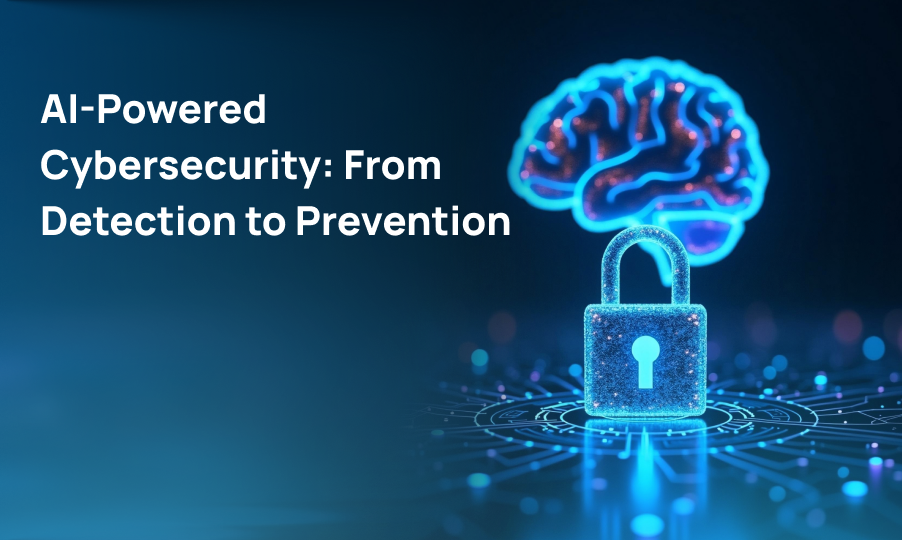 From threat detection to prevention: why AI-powered cybersecurity is the future