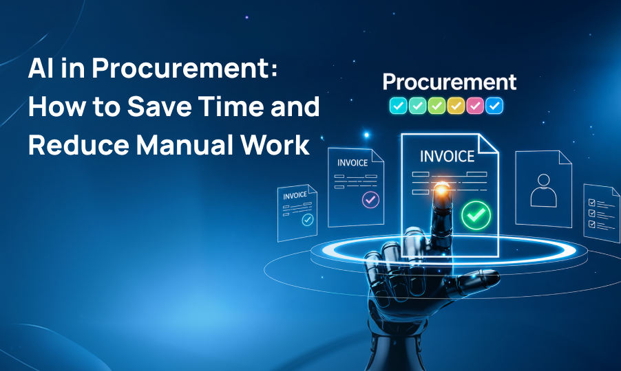 AI in Procurement: How to Save Time and Reduce Manual Work
